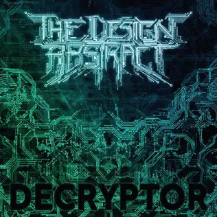 The Design Abstract : Decryptor